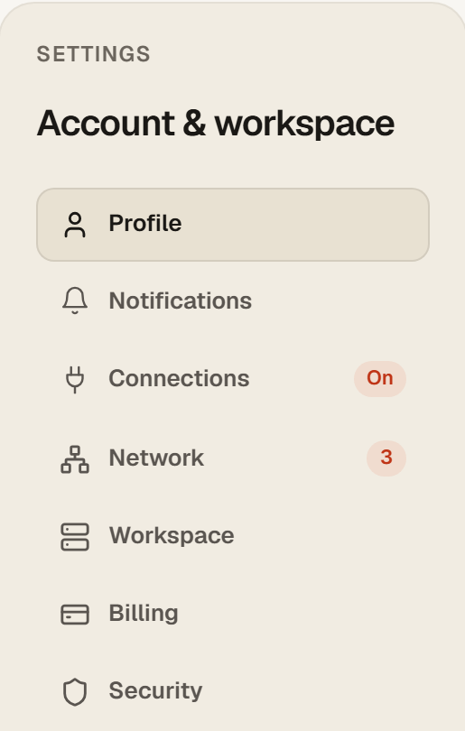 The Settings sidebar: Account and workspace with Profile, Notifications, Connections marked On, Network with a count of 3, Workspace, Billing and Security