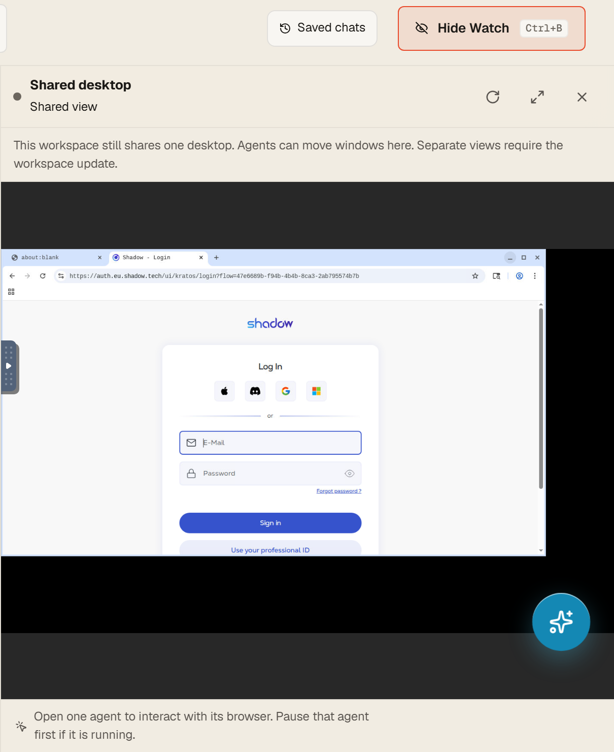 The Watch pane: header with the view name, reconnect, fullscreen and close icons, a notice about the shared desktop, the live browser window showing a sign-in page, and the footer hint to open one agent to interact with its browser